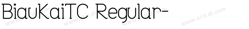 BiauKaiTC Regular字体转换